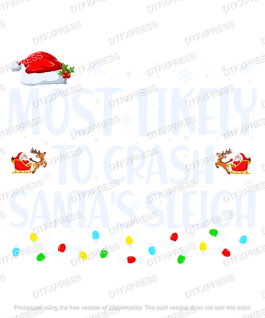 Most Likely To Crash Santa's Sleigh XMAS0149